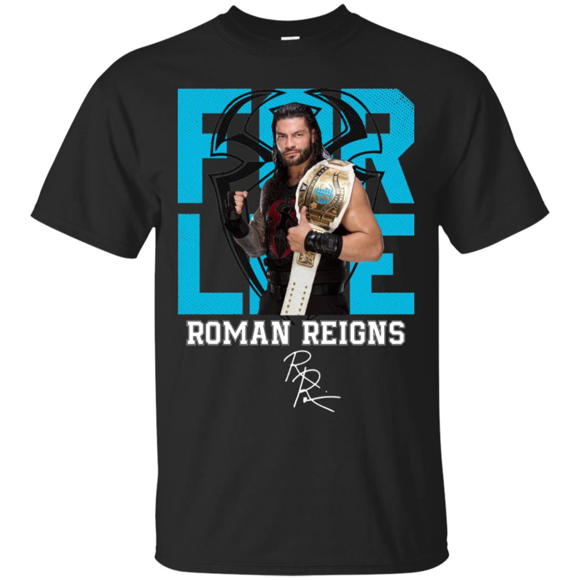 For Life Roman Reigns shirt, hoodie, long sleeve, ladies tee