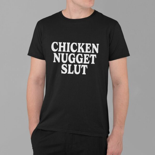 Chicken Nugget Slut T Shirt