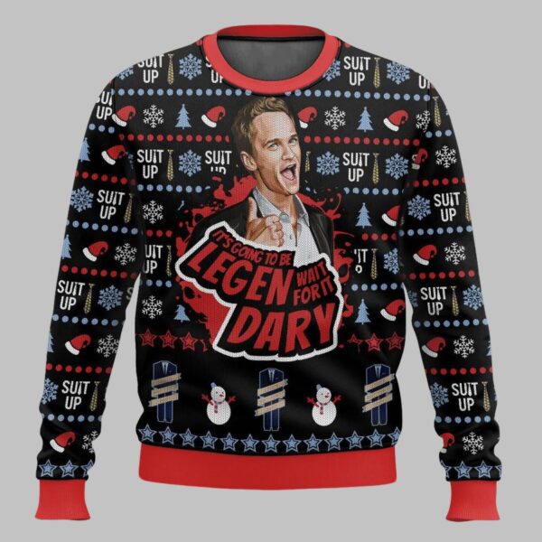 It's Going To Be Legen Wait For It Dary Barney Stinson How I Met Your Mother Ugly Sweater 1