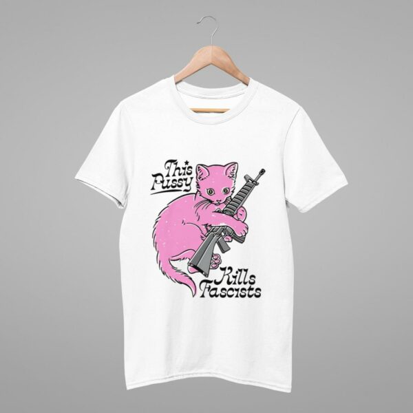 Pink Cat This Pussy Kills Fascists Shirt