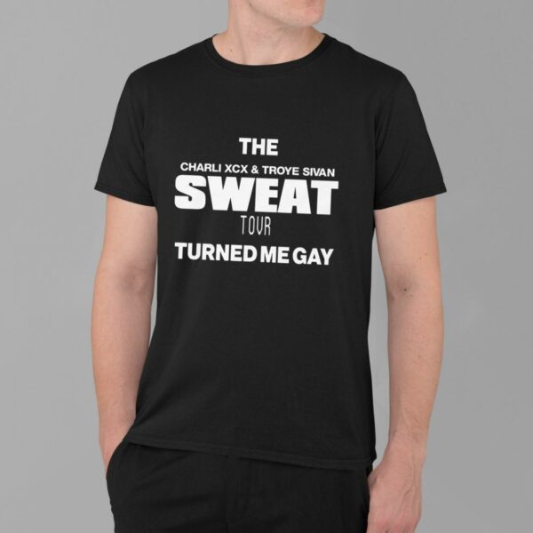 The Charli XCX Troye Sivan Sweat Tour Turned Me Gay Shirt