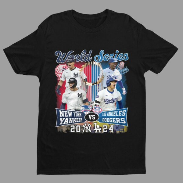 Yankees Vs Dodgers World Series 2024 Shirt