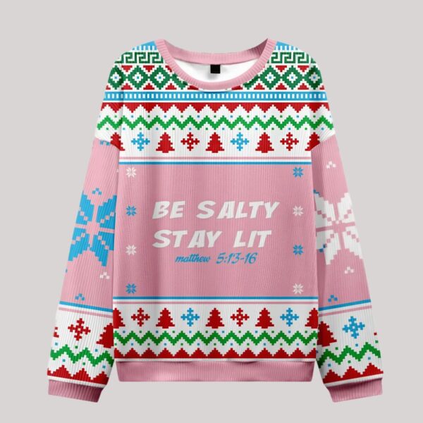 Be Salty Stay Lit Christian Ugly Christmas Sweater