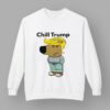 Chill Guy Chill Trump Shirt