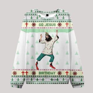 Go Jesus It's Your Birthday Ugly Sweater Design Christmas Christian Sweater