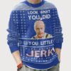 Home Alone You Little Jerk Meme Christmas Ugly Sweater4