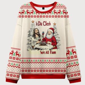 In Da Clerb We All Fam Christian Ugly Christmas Sweater