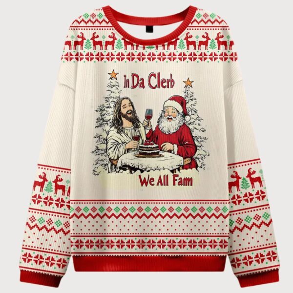 In Da Clerb We All Fam Christian Ugly Christmas Sweater