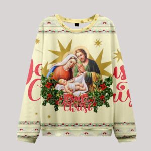 Jesus Christ Is Born Ugly Sweater Design Christmas Christian Sweater