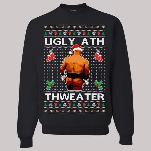 Mike Tyson Ugly Ath Thweater Ugly Christmas Sweatshirt