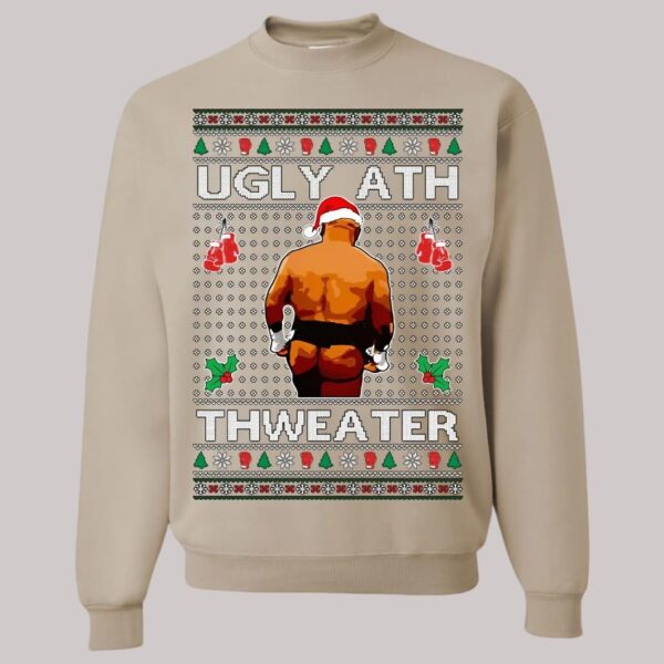 Mike Tyson Ugly Ath Thweater Ugly Christmas Sweatshirt3