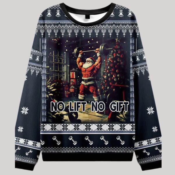 No Lift No Gift Fitness Theme Ugly Sweater