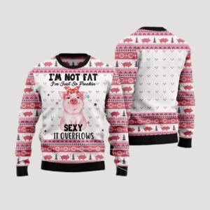 Pig Girl I’m Not Fat I’m Freakin Sexy Ugly Christmas Sweater