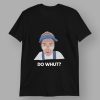 Andi Marie Tillman Do Whut Shirt