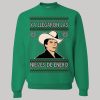 Chalino Sanchez Ya Llegaron Las Nieves De Enero Ugly Christmas Sweatshirt2