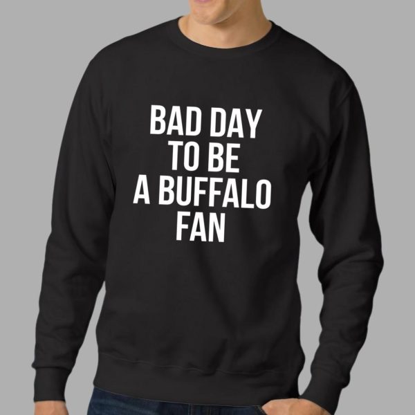 Dan Campbell Bad Day To Be A Buffalo Fan Shirt