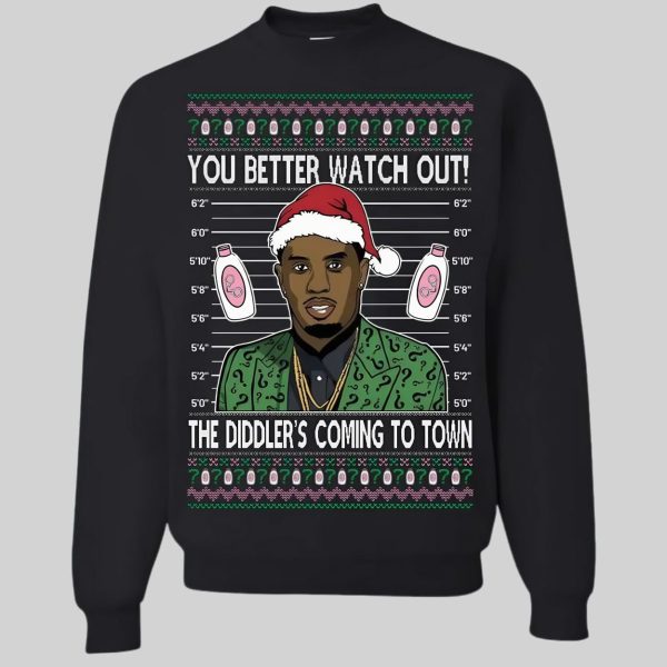 Diddy You Better Watch Out The Diddler's Coming To Town Ugly Christmas Sweatshirt1