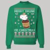 Hennessy Merry Drunk I'm Christmas Ugly Christmas Sweatshirt1