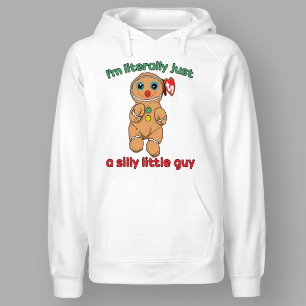 I'm Literally Just A Silly Little Guy Shirt