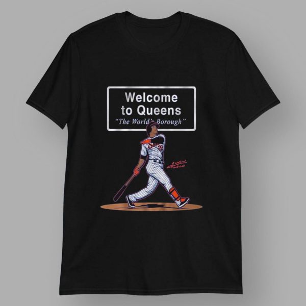 Juan Soto Welcome To Queens Sign T Shirt