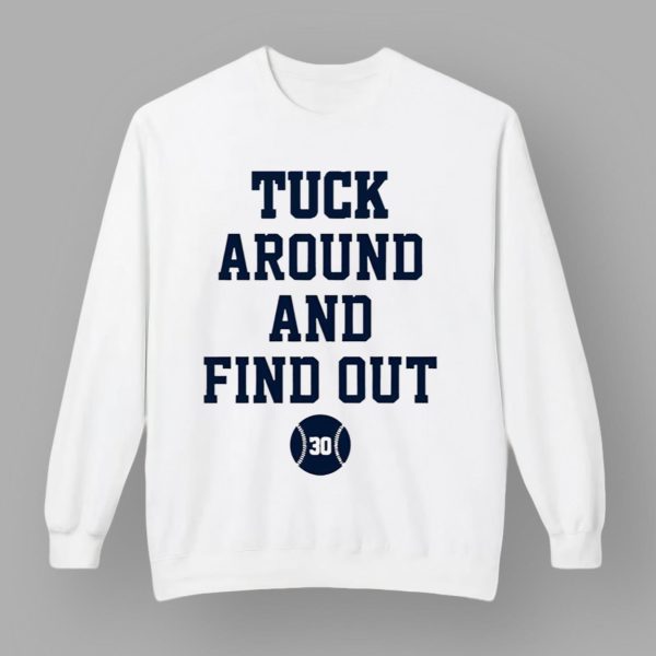 Kyle Tucker Tuck Around And Find Out Shirt