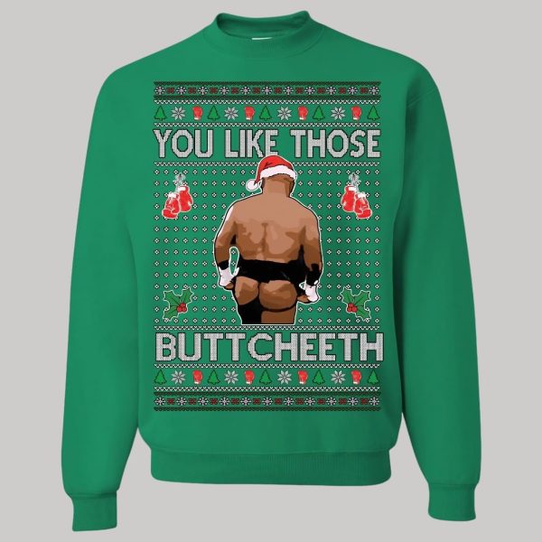 Mike Tyson You Like Those Buttcheeth Ugly Christmas Sweatshirt1