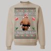 Mike Tyson You Like Those Buttcheeth Ugly Christmas Sweatshirt2