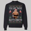 Mike Tyson You Like Those Buttcheeth Ugly Christmas Sweatshirt3