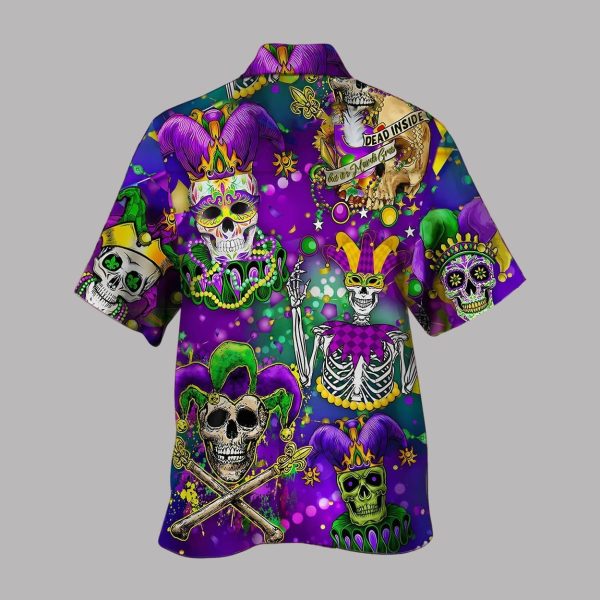 Dead Inside But It's Mardi Gras Hawaii Shirt