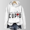 Funny Valentine's Day Not Today Cupid Hoodie3