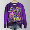 It's Mardi Gras Y'all Flamingo Party Sweatshirt