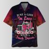 Just A Girl On Love With A Truck Driver Hawaiian Shirt